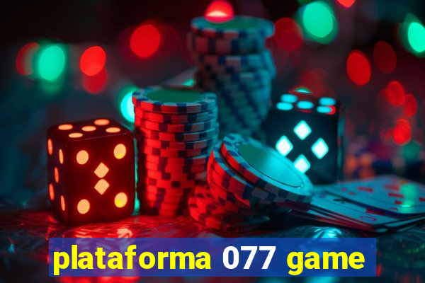 plataforma 077 game